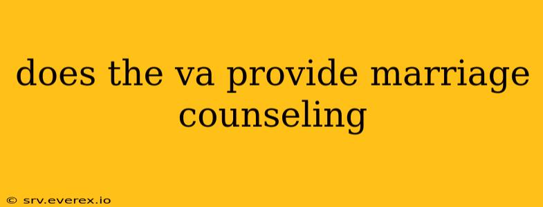 does the va provide marriage counseling